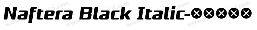 Naftera Black Italic字体转换